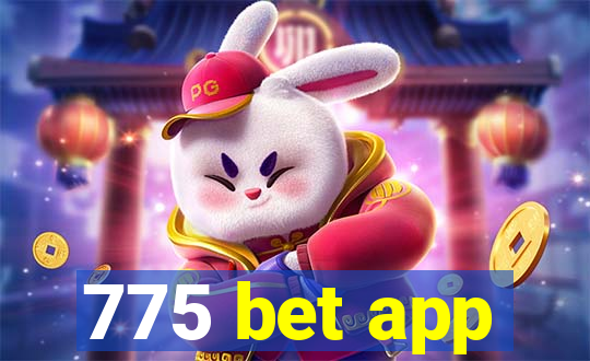 775 bet app